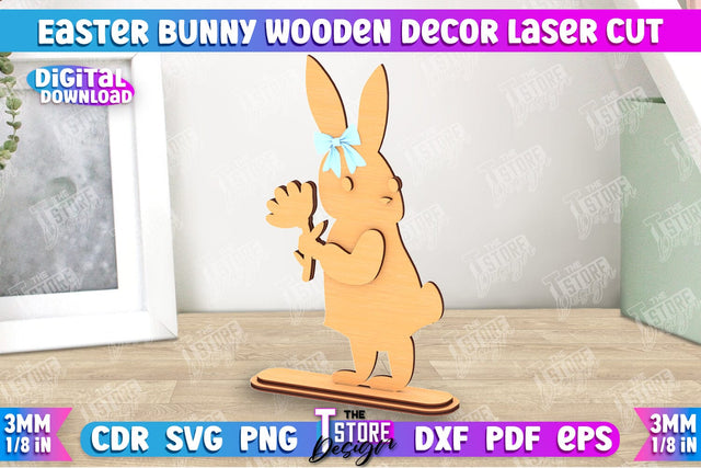 Easter Bunny Wooden Decor | Easter Wooden Sign | Easter Stand | Home Décor | CNC File SVG The T Store Design 