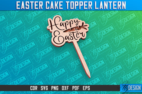 Easter Cake Topper Laser Cut | Happy Easter Design | CNC File SVG Fly Design 