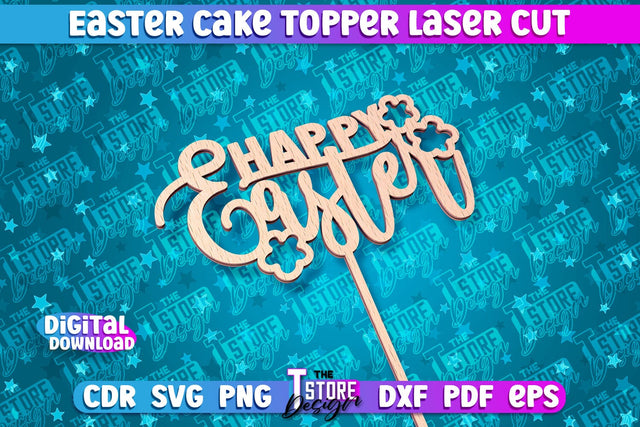 Easter Cake Topper Laser Cut | Happy Easter Design | CNC File SVG The T Store Design 