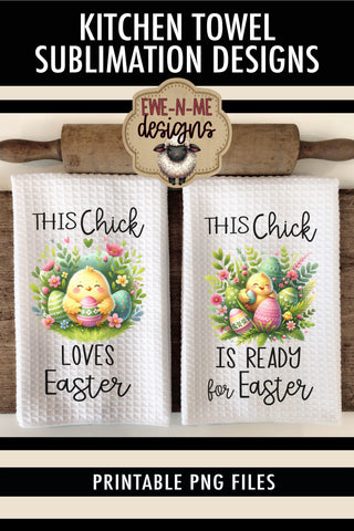 Easter Chick With Decorated Eggs | Kitchen Towel Sublimation Sublimation Ewe-N-Me Designs 