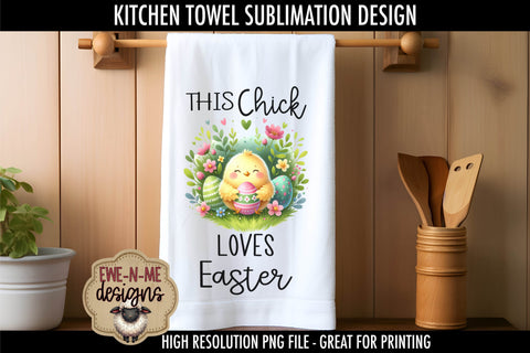 Easter Chick With Decorated Eggs | Kitchen Towel Sublimation Sublimation Ewe-N-Me Designs 