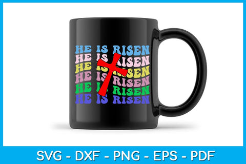 Easter Christian He Is Risen Easter Sunday SVG PNG PDF Cut File SVG Creativedesigntee 