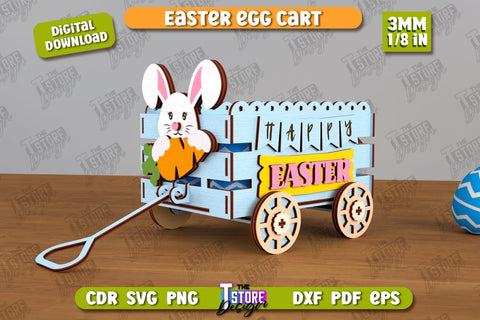 Easter Egg Cart Bundle | Easter Egg Holder | Candy Treat Box | Easter Bunny | CNC Files SVG The T Store Design 