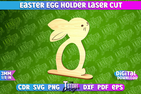 Easter Egg Holder | Easter Rabbit Laser Cut Design | CNC File SVG The T Store Design 