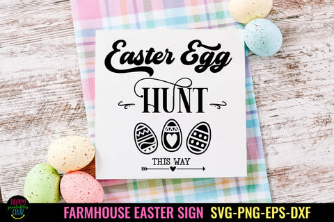 Easter Egg Hunt SVG I Farmhouse Easter Sign SVG I Easter SVG SVG Happy Printables Club 