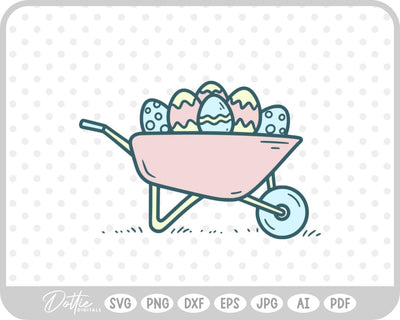 Easter Egg Wheelbarrow SVG DottieDigitals 