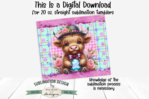 Easter Highland Cow with Easter Egg 20 oz Seamless Tumbler Wrap Design Sublimation Ewe-N-Me Designs 