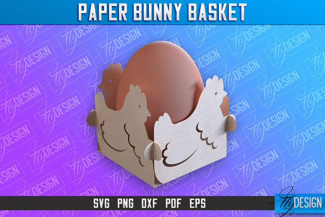 Easter Paper Bunny Basket | Paper Egg Holder | Easter Design SVG Fly Design 
