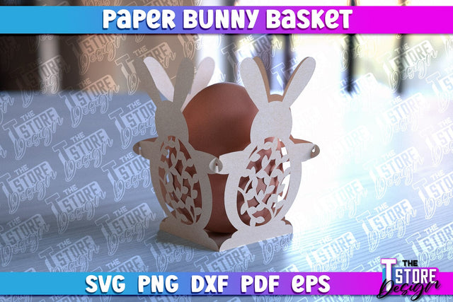 Easter Paper Bunny Basket | Paper Egg Holder | Easter Design SVG The T Store Design 