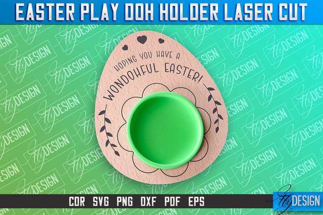 Easter Play Doh Holder Design | Easter Design | CNC File SVG Fly Design 