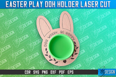 Easter Play Doh Holder Design | Easter Design | CNC File SVG Fly Design 