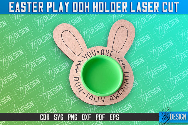Easter Play Doh Holder Design | Easter Design | CNC File SVG Fly Design 