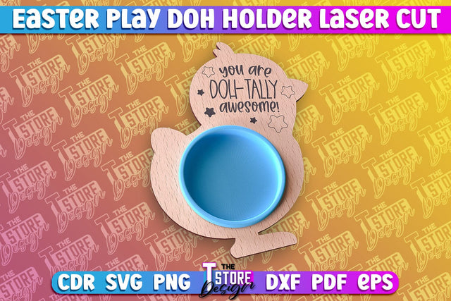 Easter Play Doh Holder Design | Easter Design | CNC File SVG The T Store Design 