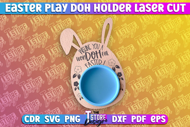 Easter Play Doh Holder Design | Easter Design | CNC File SVG The T Store Design 