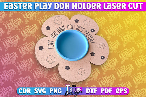 Easter Play Doh Holder Design | Easter Design | CNC File SVG The T Store Design 