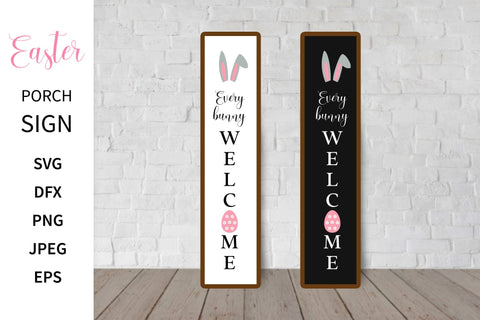 Easter Porch Sign SVG. Every Bunny Welcome Vertical Sign SVG LaBelezoka 