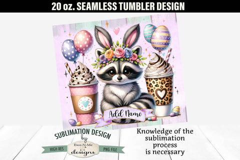 Easter Raccoon with Coffee Cups 20 oz Seamless Tumbler Sublimation Ewe-N-Me Designs 