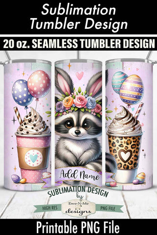 Easter Raccoon with Coffee Cups 20 oz Seamless Tumbler Sublimation Ewe-N-Me Designs 