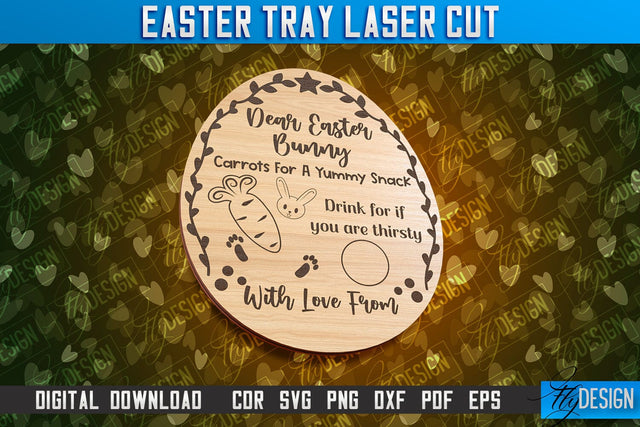 Easter Serving Tray Laser Cut | Dear Easter Bunny | CNC File SVG Fly Design 
