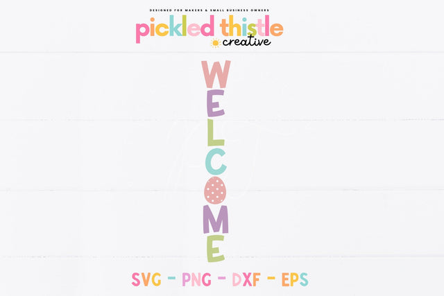 Easter SVG Design for Front Porch - Vertical Sign SVG SVG Pickled Thistle Creative 