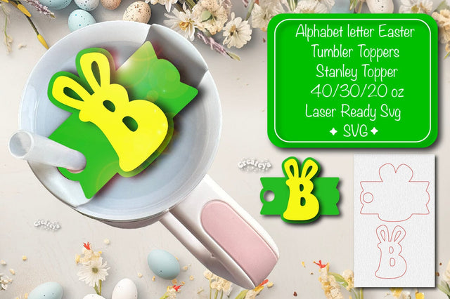 Easter tumbler topper svg Alphabet Letter laser cut Easter Glowforge Laser ready Easter Name plate Letter B SVG Createya Design 