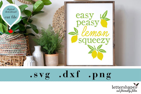 Easy Peasy Lemon Squeezy SVG, Cheerful Citrus Fruit Design, Summer Kitchen Decal, Bright Quote Cut File, DIY Home Decor, Lettershapes SVG Lettershapes 