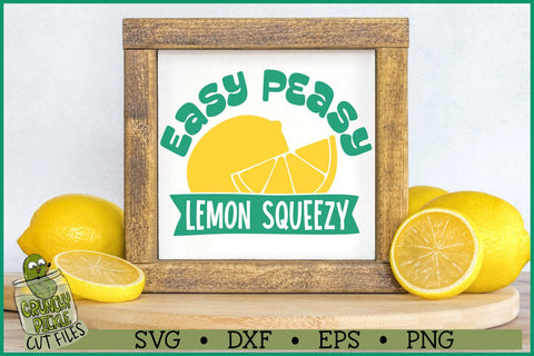 Easy Peasy Lemon Squeezy SVG File SVG Crunchy Pickle 