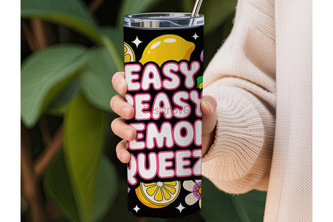 Easy Peasy Lemon Squeezy Tumbler Wrap Sublimation DesignSVG 