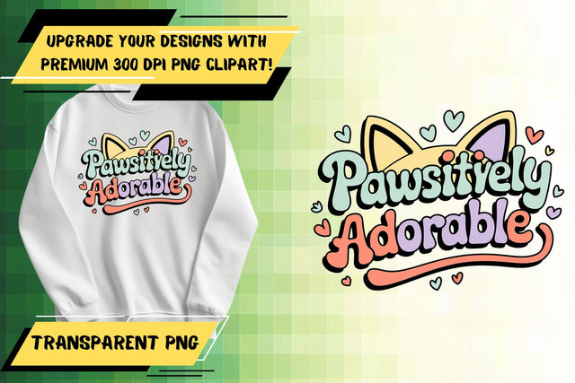 Easy-to-use PNG options, great for sublimation , Cat Quote Sublimation HoodArtCraft 