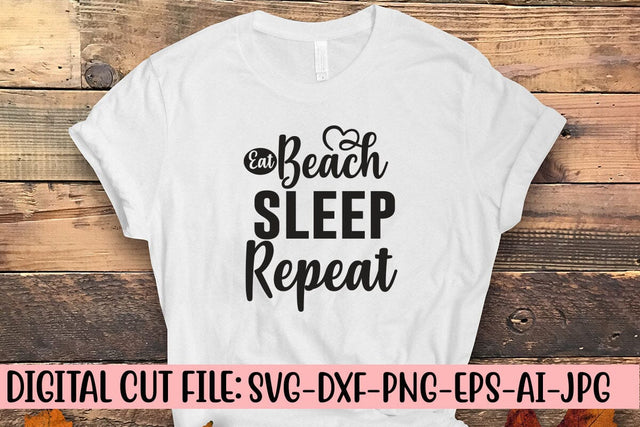Eat Beach Sleep Repeat SVG SVG Syaman 