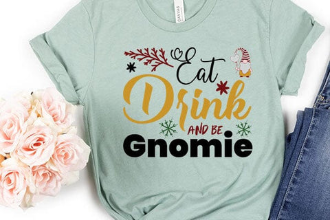 Eat Drink And Be Gnomie SVG Angelina750 