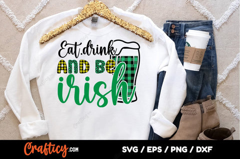 Eat drink and be irish SVG Design SVG Designangry 