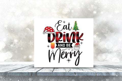 Eat Drink and Be Merry, Christmas PNG Sublimation Sublimation CraftLabSVG 