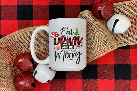 Eat Drink and Be Merry, Christmas PNG Sublimation Sublimation CraftLabSVG 
