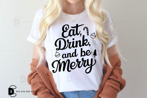 Eat Drink and be Merry, Christmas Quote SVG Design SVG FiveStarCrafting 