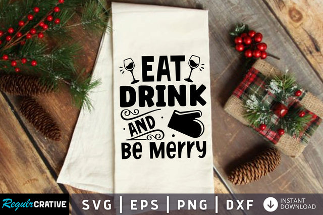 Eat drink and be merry SVG Design SVG Regulrcrative 