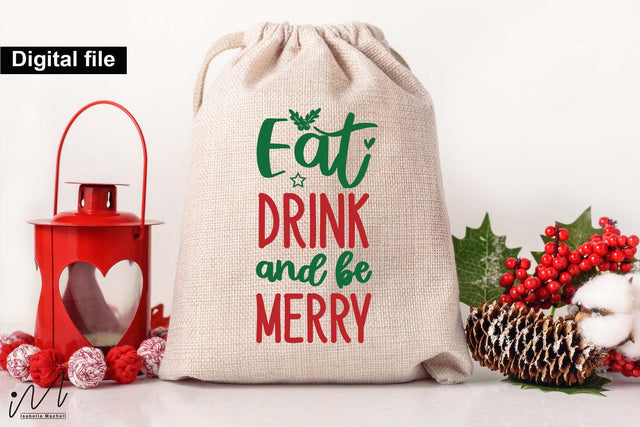 Eat, Drink and Be Merry SVG – Funny Christmas Wine Bag SVG Isabella Machell 