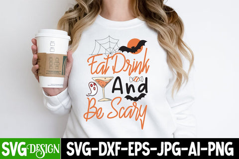 Eat Drink And Be Scary SVG Design, Eat Drink And Be Scary Sublimation PNG, Halloween Sublimation PNG, Halloween SVG Bundle,Halloween SVG Quotes,Halloween PNG, Halloween SVG SVG BlackCatsMedia 
