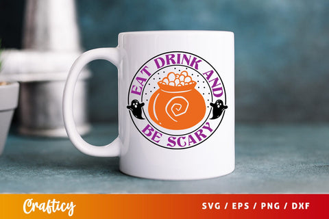Eat drink and be scary SVG Design SVG Designangry 
