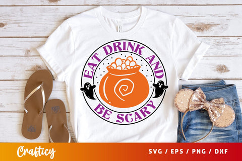Eat drink and be scary SVG Design SVG Designangry 