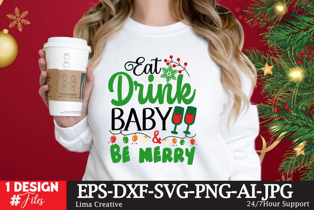 Eat Drink Baby And Be Merry SVG Cut File SVG Insomnia Std 