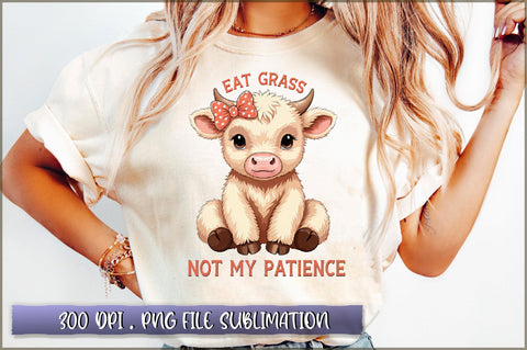 Eat grass, not my patience Sublimation Sublimation Shetara Begum 
