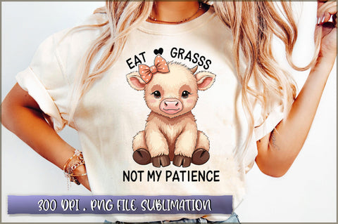 Eat grass, not my patience Sublimation Sublimation Shetara Begum 
