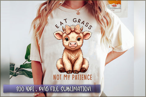 Eat grass, not my patience Sublimation Sublimation Shetara Begum 