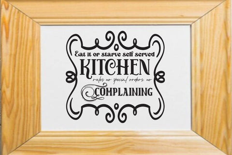 Eat it or starve self served kitchen rules no special orders no complaining SVG Angelina750 