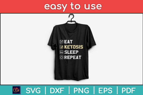 Eat Ketosis Sleep Repeat Keto Diet Svg Design SVG artprintfile 