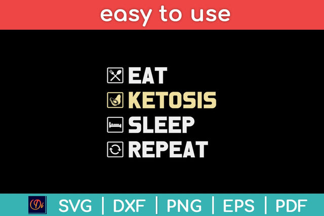 Eat Ketosis Sleep Repeat Keto Diet Svg Design SVG artprintfile 