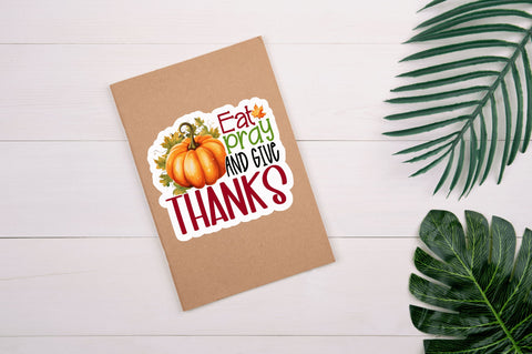 Eat pray and give Sticker Design Sublimation Regulrcrative 