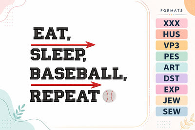 Eat Sleep Baseball Repeat Embroidery Design - Funny Baseball Quote Embroidery/Applique DESIGNS sg embroidery 