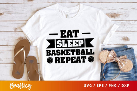 Eat sleep basketball repeat SVG Design SVG Designangry 